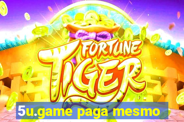 5u.game paga mesmo